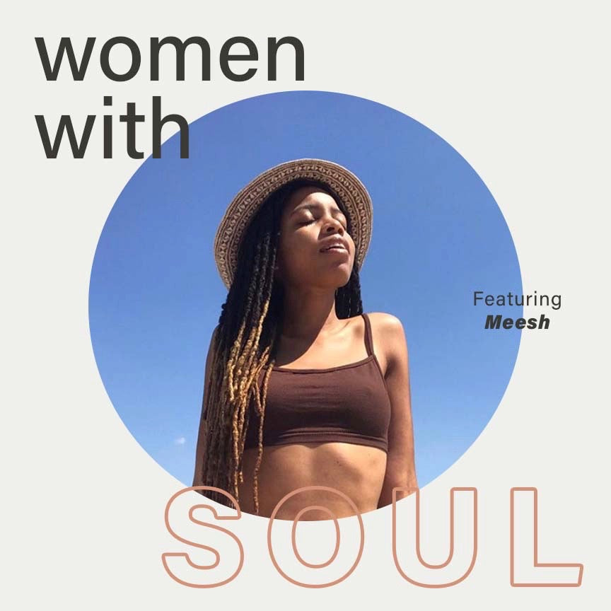 Women with Soul: Meesh Dot