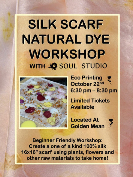 Natural Dye Workshop at Golden Mean 10/22